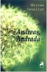 Andreas Andrada - Mircea Daneliuc