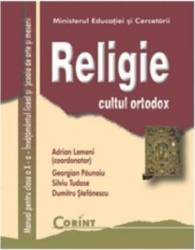 Religie cls 10 liceu+Sam - Cultul Ortodox - Adrian Lemeni Georgian Paunoiu Silviu Tudose