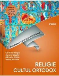 Religie. Cultul ortodox - Clasa 5 - Manual + CD - Cristina Benga Aurora Ciachir Religie. Cultul ortodox - Clasa 5 - Manual + CD - Cristina Benga Aurora Ciachir