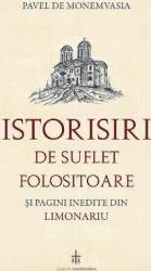 Istorisiri de suflet folositoare si pagini inedite din Limonariu - Pavel de Monemvasia