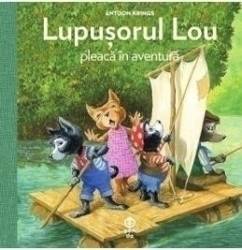 Lupusorul Lou pleaca in aventura - Antoon Krings