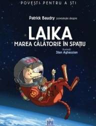 Laika marea calatorie in spatiu - Patrick Baudry