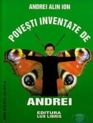 Povesti inventate de Andrei - Andrei Alin Ion