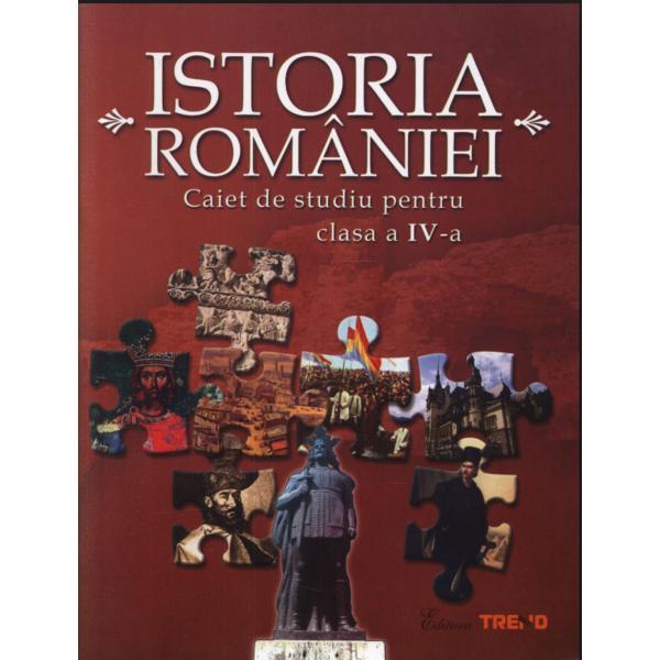 Istoria Romaniei cls 4 Caiet - Livia Marin, Georgeta Kalamar, editura Trend Istoria Romaniei cls 4 Caiet - Livia Marin, Georgeta Kalamar, editura Trend