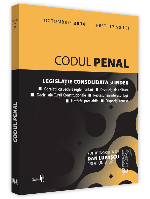 Codul penal: octombrie 2018 | Dan Lupascu