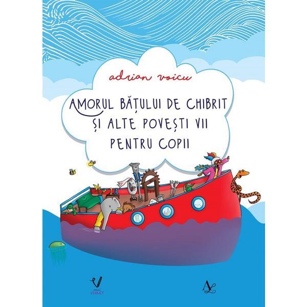 Amorul Batului de Chibrit si Alte Povesti Vii Pentru Copii - Adrian Voicu, Editura pentru Arta si Literatura Amorul Batului de Chibrit si Alte Povesti Vii Pentru Copii - Adrian Voicu, Editura pentru Arta si Literatura