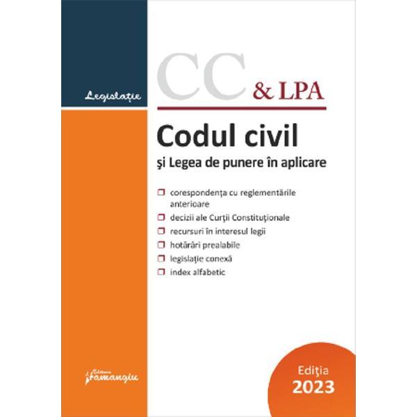 Codul Civil si Legea de punere in aplicare Act.1 septembrie 2023, editura Hamangiu Codul Civil si Legea de punere in aplicare Act.1 septembrie 2023, editura Hamangiu