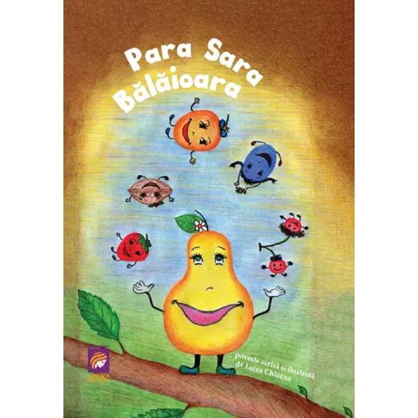 Para Sara Balaioara Ed.2023 - Luiza Chiazna, Editura Lizuka Educativ Para Sara Balaioara Ed.2023 - Luiza Chiazna, Editura Lizuka Educativ