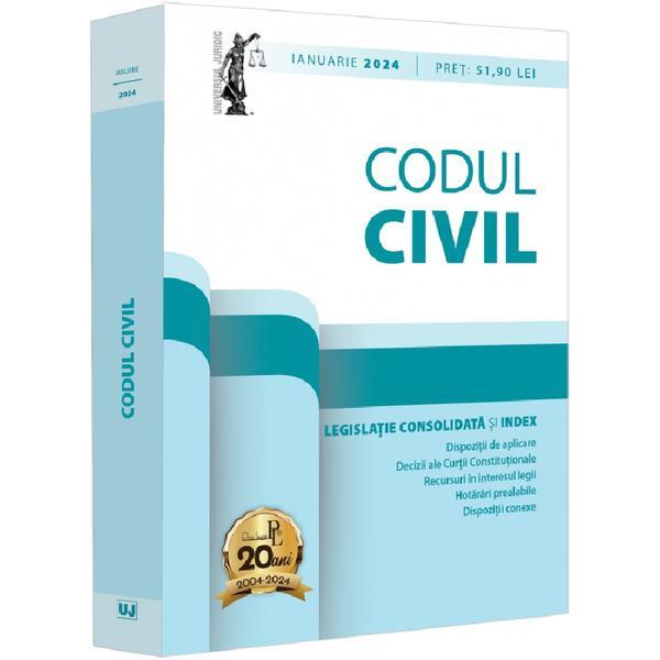 Codul civil si legislatie consolidata Ianuarie 2024 - Dan Lupascu, editura Universul Juridic Codul civil si legislatie consolidata Ianuarie 2024 - Dan Lupascu, editura Universul Juridic