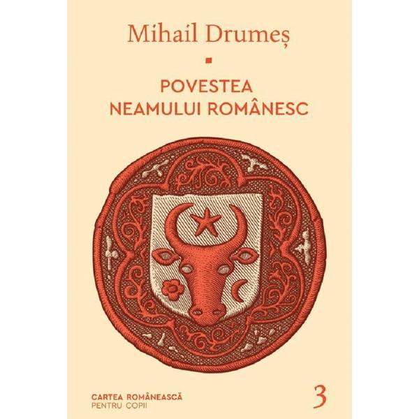 Povestea neamului romanesc Vol.3 - Mihail Drumes, editura Cartea Romaneasca Povestea neamului romanesc Vol.3 - Mihail Drumes, editura Cartea Romaneasca