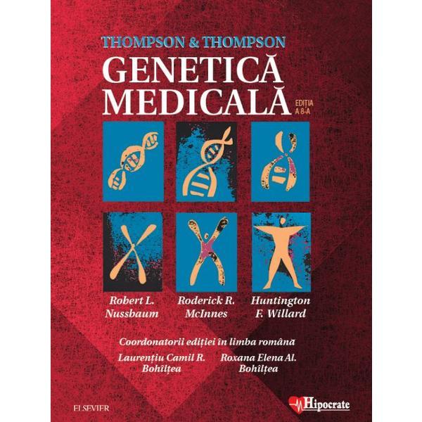 Thompson and Thompson. Genetica medicala Ed. 8 - Robert L. Nussbaum, editura Hipocrate Thompson and Thompson. Genetica medicala Ed. 8 - Robert L. Nussbaum, editura Hipocrate