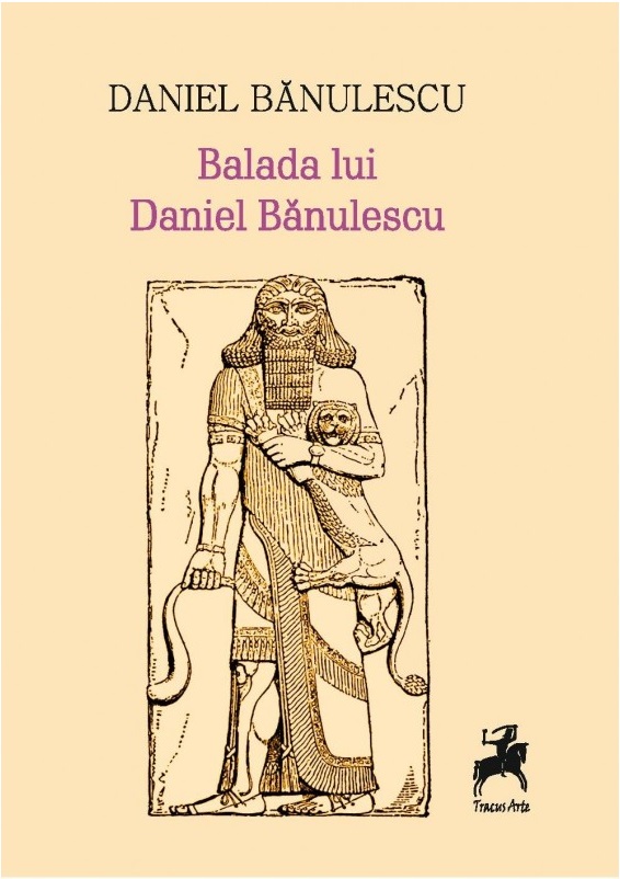 Balada lui Daniel Banulescu | Daniel Banulescu