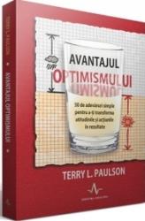 Avantajul optimismului - Terry L. Paulson