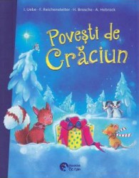 Povesti de Craciun - I. Uebe F. Reichenstetter H. Brosche A. Hebrock