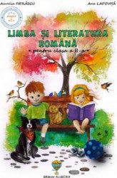 Limba si literatura romana - Clasa 2 - Aurelia Fierascu Ana Lapovita