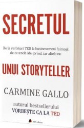 Secretul unui storyteller - Carmine Gallo