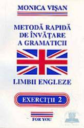 1+2+3 Metoda rapida de invatare a gramaticii limbii engleze - Monica Visan