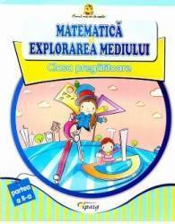 Matematica si explorarea mediului Clasa Pregatitoare - Partea II - Doina Burtila Marinela Chiriac