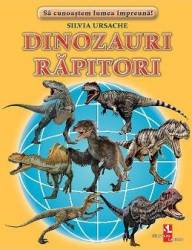 Dinozauri rapitori - Silvia Ursache