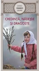 Sfintii Parinti despre credinta nadejde si dragoste