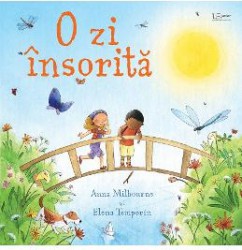 O zi insorita - Anna Milbourne Elena Temporin