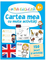 Limba engleza.Cartea mea cu multe activitati