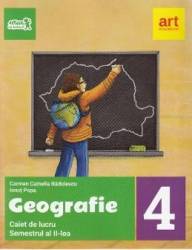 Geografie - Clasa 4. Sem. 2 - Caiet de lucru - Carmen Radulescu