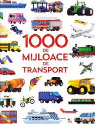 1000 de mijloce de transport