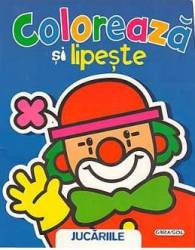 Coloreaza Si Lipeste - Jucariile