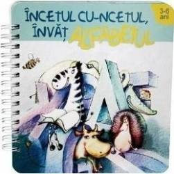 Incetul cu-ncetul invat alfabetul 3-6 ani