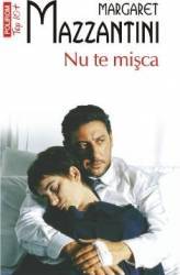 Nu te misca - Margaret Mazzantini