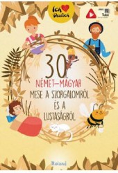 30 nemet-magyar mese a szorgalomrol es a lustasagrol