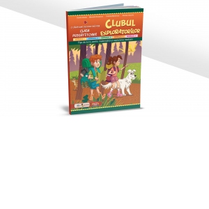 Clubul exploratorilor. O calatorie distractiva prin clasa pregatitoare. Fise de lucru pentru matematica si explorarea mediului Clubul exploratorilor. O calatorie distractiva prin clasa pregatitoare. Fise de lucru pentru matematica si explorarea mediului