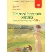 Manual Limba si literatura romana pentru clasa 12-a - Adrian Costache Manual Limba si literatura romana pentru clasa 12-a - Adrian Costache