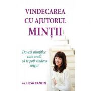 Vindecarea cu ajutorul mintii. Dovezi stiintifice care arata ca te poti vindeca singur - Lissa Rankin Vindecarea cu ajutorul mintii. Dovezi stiintifice care arata ca te poti vindeca singur - Lissa Rankin