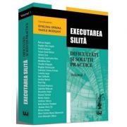 Executarea silita. Dificultati si solutii practice. Volumul I - Evelina Oprina Executarea silita. Dificultati si solutii practice. Volumul I - Evelina Oprina