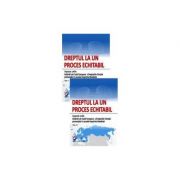 Dreptul la un proces echitabil. Aspecte civile. Hotarari ale Curtii Europene a Drepturilor Omului pronuntate in cauzele impotriva Romaniei, 2 volume - Dreptul la un proces echitabil. Aspecte civile. Hotarari ale Curtii Europene a Drepturilor Omului pronuntate in cauzele impotriva Romaniei, 2 volume -