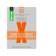 Teme supliment Gazeta Matematica. Clasa a 10-a - Radu Gologan, Ion Cicu, Alexandru Negrescu Teme supliment Gazeta Matematica. Clasa a 10-a - Radu Gologan, Ion Cicu, Alexandru Negrescu