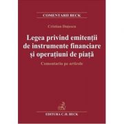 Legea privind emitentii de instrumente financiare si operatiuni de piata - Cristian Dutescu Legea privind emitentii de instrumente financiare si operatiuni de piata - Cristian Dutescu