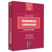 Raspunderea contractuala. O analiza juridica si economica - Cristian Paziuc Raspunderea contractuala. O analiza juridica si economica - Cristian Paziuc