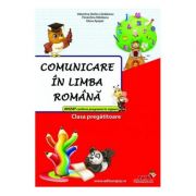 Comunicare in limba romana, clasa pregatitoare. Culegere - Valentina Stefan-Caradeanu Comunicare in limba romana, clasa pregatitoare. Culegere - Valentina Stefan-Caradeanu