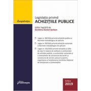 Legislatia privind achizitiile publice. Actualizata 24 septembrie 2019 Legislatia privind achizitiile publice. Actualizata 24 septembrie 2019