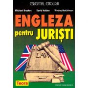 Engleza pentru juristi - Michael Brooks, David Holden, Wesley Hutchinson Engleza pentru juristi - Michael Brooks, David Holden, Wesley Hutchinson