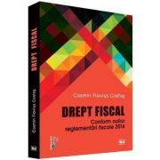 Drept fiscal. Conform noilor reglementari fiscale 2016 - Cosmin Flavius Costas Drept fiscal. Conform noilor reglementari fiscale 2016 - Cosmin Flavius Costas