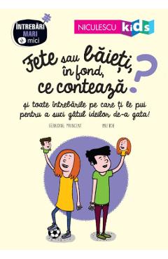 Fete sau baieti, in fond, ce conteaza? - Geraldine Maincent, Halfbob Fete sau baieti, in fond, ce conteaza? - Geraldine Maincent, Halfbob