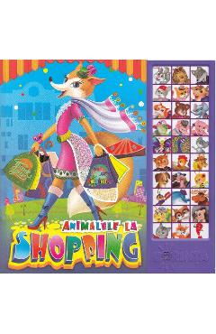 Animalele la shopping. Carte cu sunete - Inesa Tautu, Tatiana Varvariuc Animalele la shopping. Carte cu sunete - Inesa Tautu, Tatiana Varvariuc