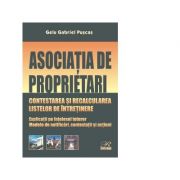Asociatia de proprietari. Contestarea si recalcularea listelor de intretinere. Explicatii pe intelesul tuturor. Modele de notificari, contestatii si a Asociatia de proprietari. Contestarea si recalcularea listelor de intretinere. Explicatii pe intelesul tuturor. Modele de notificari, contestatii si a