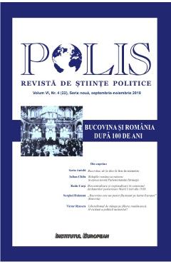 Polis Vol. 6 Nr. 4 (22). Serie noua. Septembrie-noiembrie 2018. Revista de stiinte politice Polis Vol. 6 Nr. 4 (22). Serie noua. Septembrie-noiembrie 2018. Revista de stiinte politice