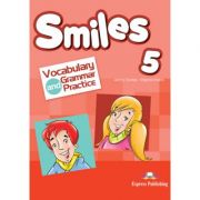 Curs limba engleza Smiles 5 Vocabular si Gramatica - Jenny Dooley, Virginia Evans Curs limba engleza Smiles 5 Vocabular si Gramatica - Jenny Dooley, Virginia Evans