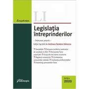 Legislatia intreprinderilor. Editia 2020 - Andreea-Teodora Stanescu Legislatia intreprinderilor. Editia 2020 - Andreea-Teodora Stanescu